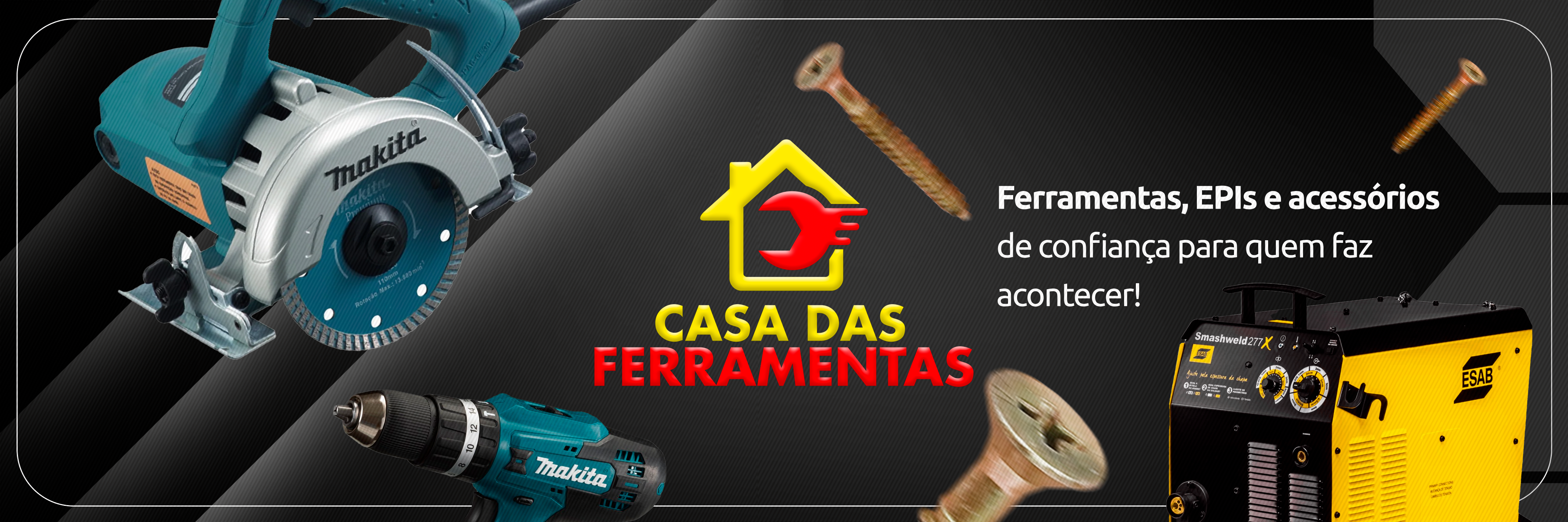 Banner 2 Casa das Ferramentas
